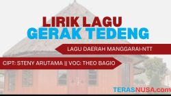 Lirik Lagu Gerak Tedeng, Lagu Daerah  Manggarai Provinsi NTT